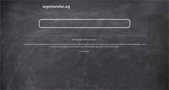 Desktop Screenshot of mypatientchat.org